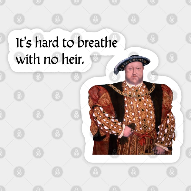 Henry VIII humor Sticker by LiciaMarie